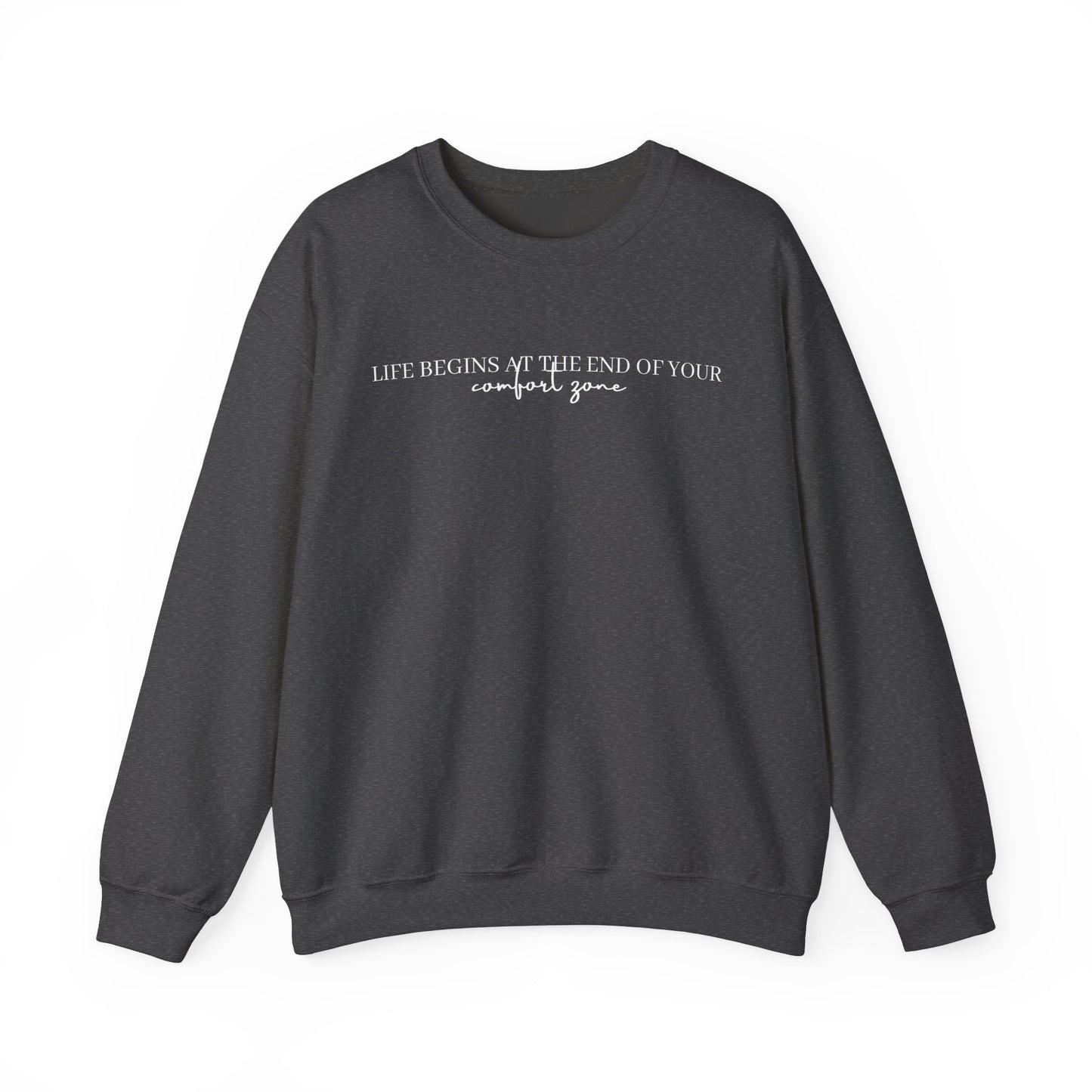 Motivational Quote Sweatshirt