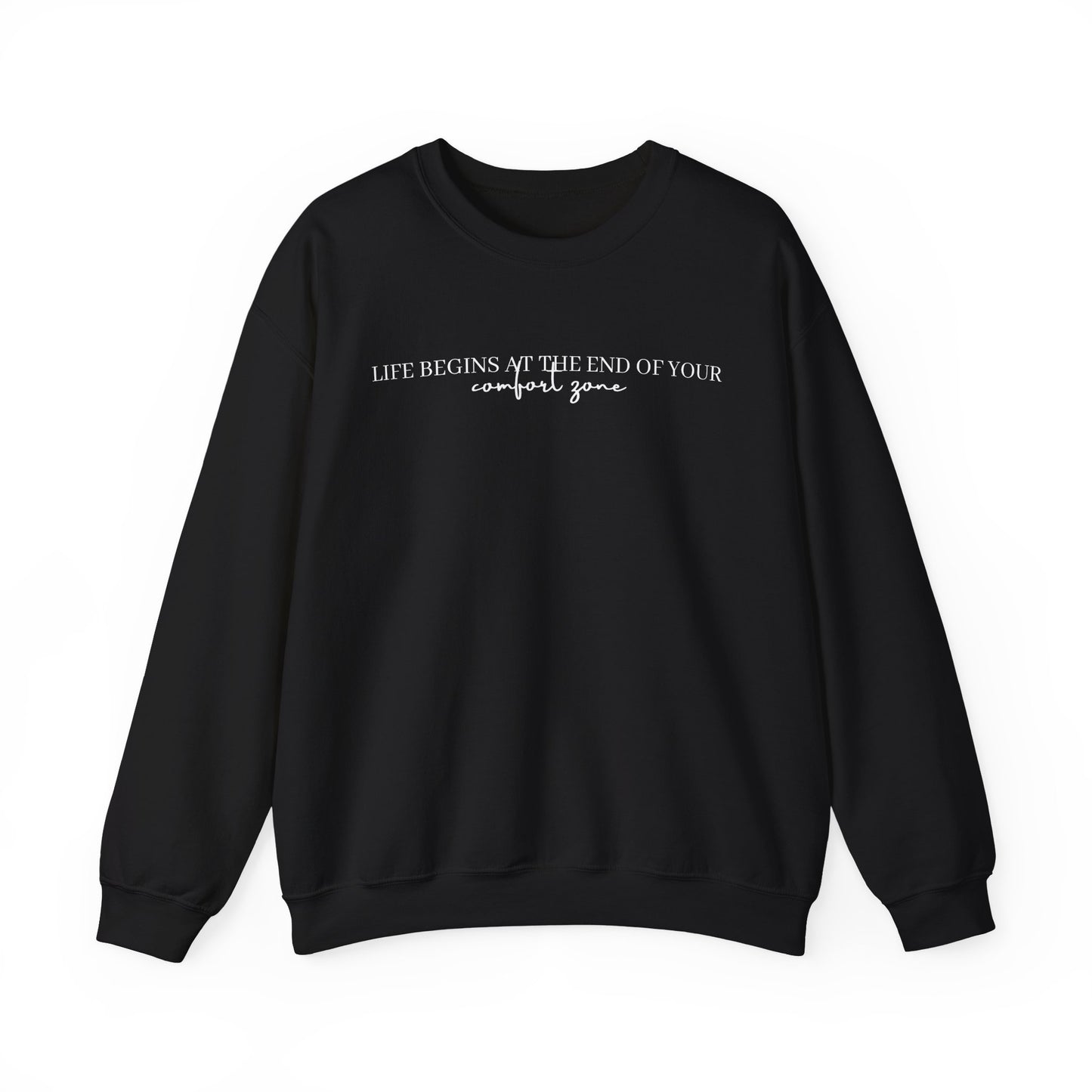 Motivational Quote Sweatshirt