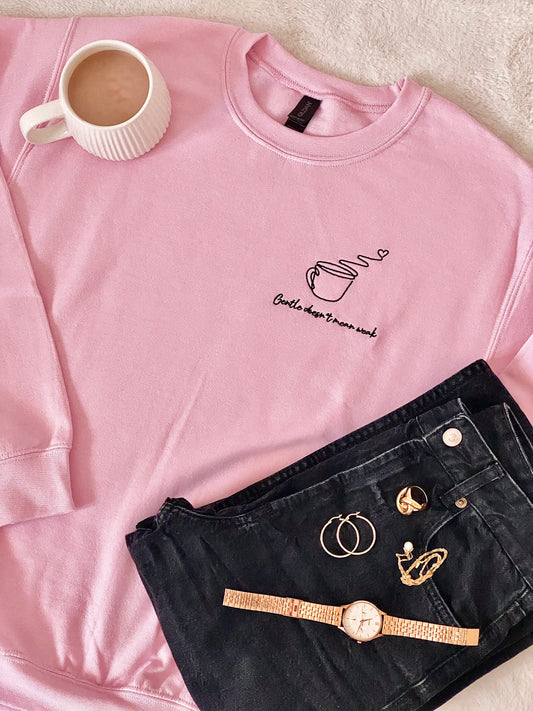 GENTLENESS Sweatshirt